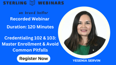 Credentialing 102 - A Detailed Guide to Provider Enrollment 2025 + Credentialing and Provider Enrollment 103
